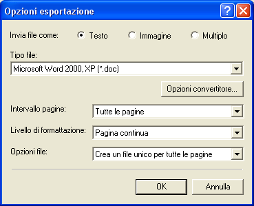 Invio di pagine come posta elettronica Le immagini di pagina o le pagine riconosciute possono essere inviate come uno o più file allegati a un messaggio di posta elettronica se nel computer è