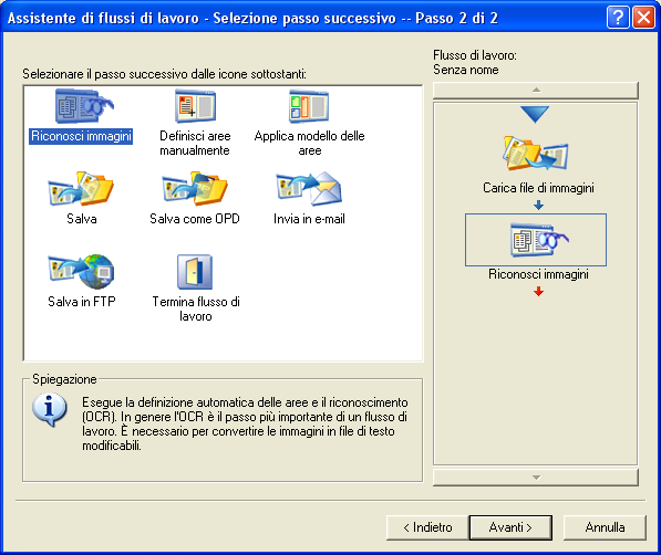 Capitolo 6 Scegliere un passo di input: Carica file di immagini: scegliere questa icona e fare clic su Avanti per definire i nomi dei file o richiedere le impostazioni di input e la richiesta durante