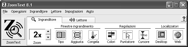 Software di Ingrandimento Software di Ingrandimento Zoom Text: Pannello Ingranditore Pannello lettore Pannello Ingranditore Mostra la barra strumenti per gli attributi d ingrandimento di ZoomText.