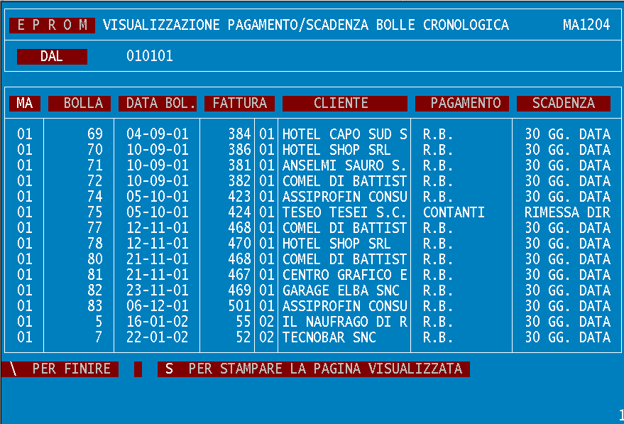 VISUALIZZAZIONE PAGAMENTO/SCADENZA BOLLE CRONOLOGICA Il programma rispecchia il precedente ma la ricerca avviene