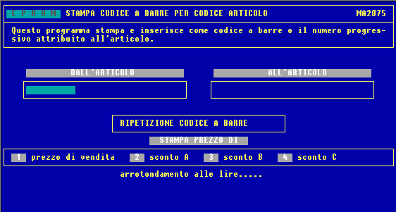 STAMPA CODICE A BARRE PER CODICE ARTICOLO Rispetto ai programmi precedenti, qui si possono stampare i codici a barre dal codice al codice articolo, indicando poi il numero di etichette per ogni