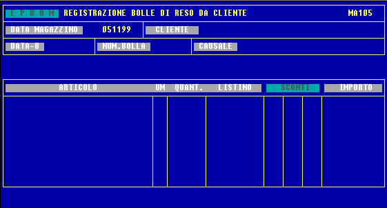 REGISTRAZIONE BOLLE DI RESO DA CLIENTE Questo programma consente di registrare le bolle di reso merce da parte dei clienti e contemporaneamente effettuare il carico del magazzino.