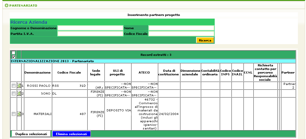 Fig. 42 premere quindi il tasto Salva. (fig.42). Successivamente a ogni salvataggio, il soggetto selezionato viene inserito in due tabelle:tabella partenariato come in fig.