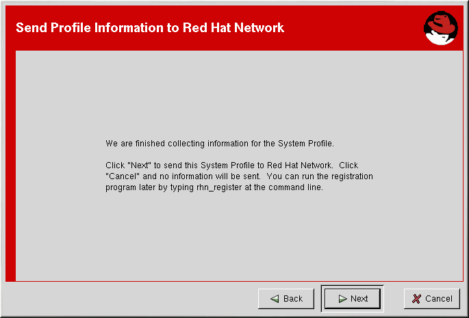 Red Hat Network Satellite 5.4 Reference Guide Figura A.11. Selezionare i pacchetti RPM da escludere dal Profilo del sistema A.5. Fine della registrazione Come visto in Figura A.