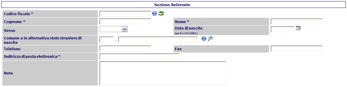 Utenti Dati del legale rappresentante: Codice fiscale: inserire il codice fiscale del legale rappresentante.