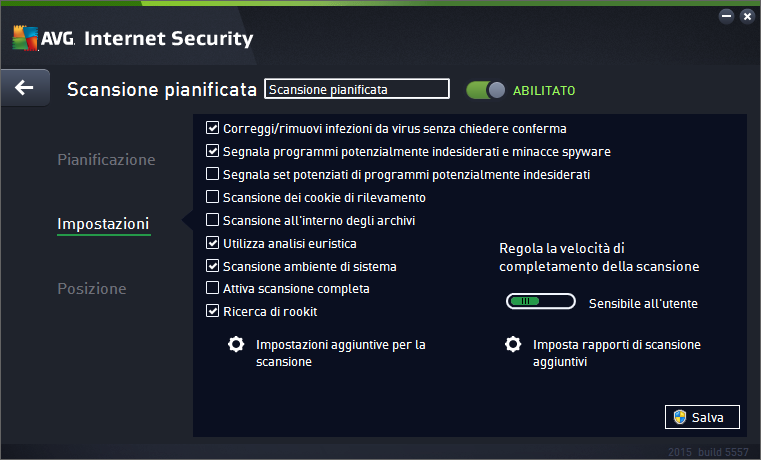 Salva: consente di salvare tutte le modifiche eseguite su questa scheda o su un'altra scheda della finestra di dialogo e di tornare alla panoramica delle scansioni pianificate.