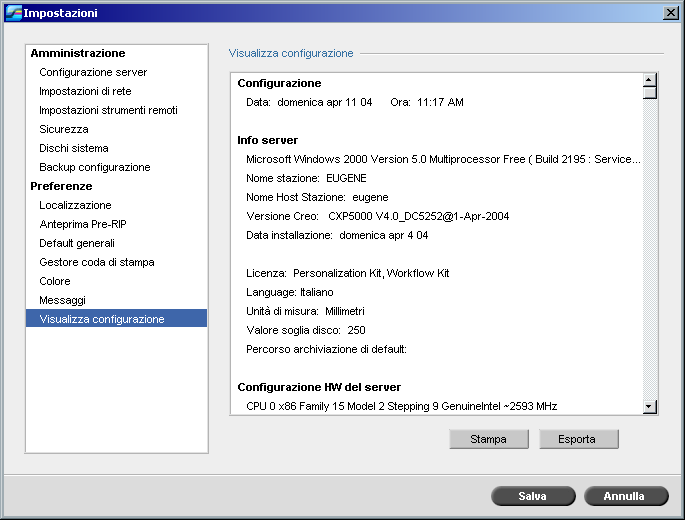 Impostare e configurare lo Spire CXP5000 Color Server 417 Visualizza configurazione La utility Visualizza configurazione consente di visualizzare la configurazione dello Spire CXP5000 color server e