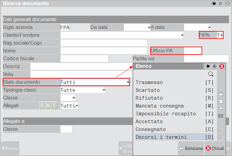 RICERCA DOCUMENTI Nell usuale videata di ricerca documenti, per agevolare l utente nella selezione dei documenti di tipo Fattura Pa sono presenti i seguenti campi di selezione: FtPA, Ufficio PA e