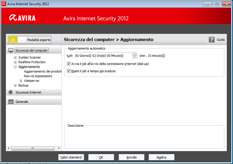 Panoramica La configurazione dispone di una finestra di dialogo: con il pulsante OK o Applica si memorizzano le impostazioni scelte durante la configurazione, con Annulla si rifiutano le