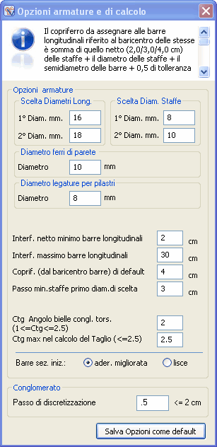 48 RC-SEC-FRP Opzioni armature e di calcolo I diametri delle armature che compaiono in questa finestra vengono utilizzati dal programma per inizializzare i campi di input delle armature da modificare