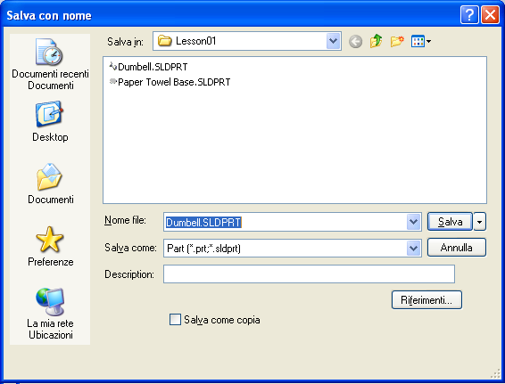 Lezione 1 Uso dell interfaccia Copia di un file Si osservi che il nome del file, Dumbell, non è corretto dal punto di vista ortografico, poiché il termine in inglese è "Dumbbell" con la doppia B.