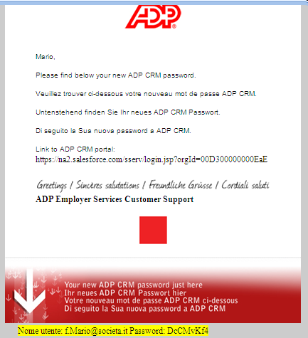 Recuperare la password inviata CONTROLLARE LA POSTA! è arrivata una mail da ADP CRM new password con all interno 1) Un collegamento per accedere al portale Link to ADP CRM portal: https://na2.