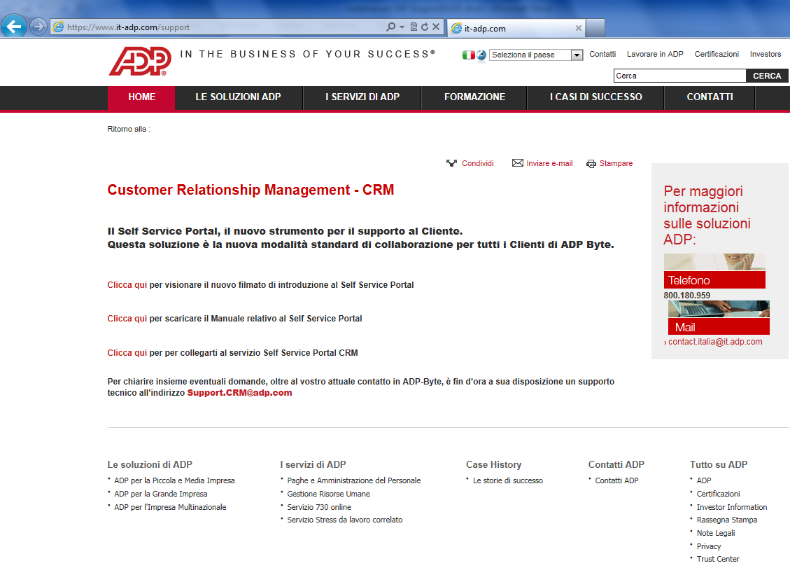 L Accesso Cliente al Self Service Portal (2) possibilità d accesso anche dalla pagina Support CRM www.it-adp.