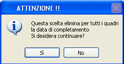 Le date già presenti per uno o più quadri vengono mantenute ed il campo <Selezione> rimane valorizzato ( ).