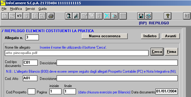 Si precisa che gli allegati 1 e 2 sono creati in automatico dal programma Fedra e non vanno modificati dall utente che normalmente non li dovrebbe visualizzare.