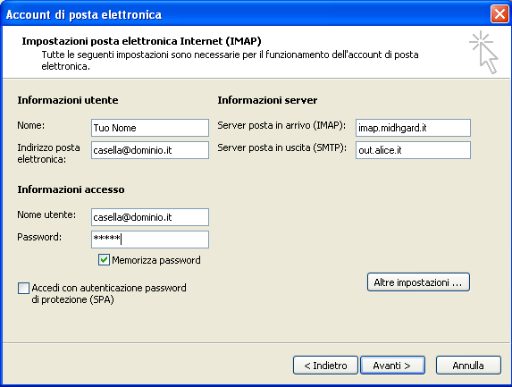 Configurazione B (IMAP): Nella finestra Account di posta elettronica : Inserire il proprio nome oppure il nome che si desidera che venga visualizzato come mittente nelle mail nel campo Nome Inserire