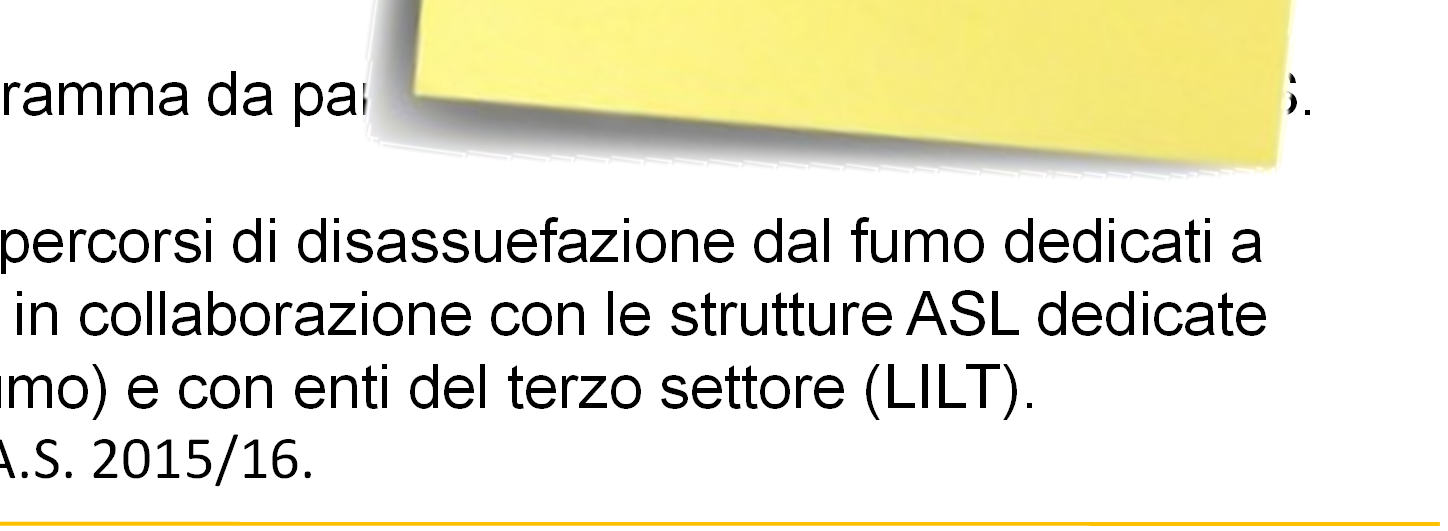 sanitari già formatori Unplugged (entro 11 settembre 2015) formazione insegnanti delle classi che aderiscono a inizio A.S.