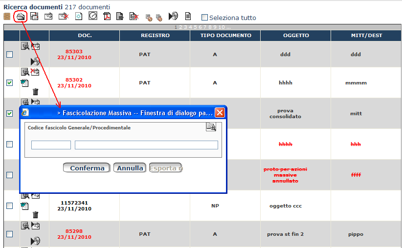 pag. 167/289 Figura 144 - Fascicolazione massiva Trasmetti i documenti selezionati consente di effettuare una trasmissione dei documenti selezionati.