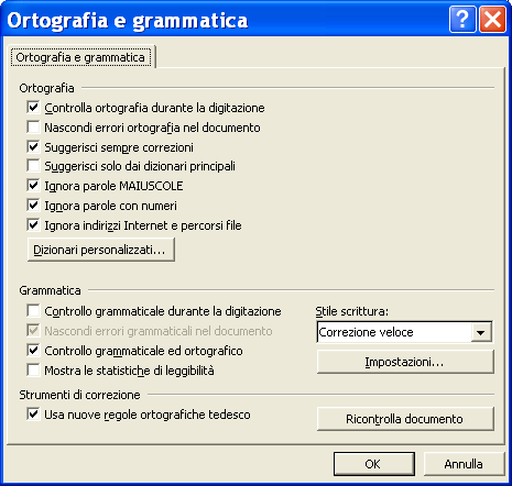 Controllo ortografia e grammatica Il pulsante Opzioni visualizza una seconda finestra di dialogo in cui è possibile