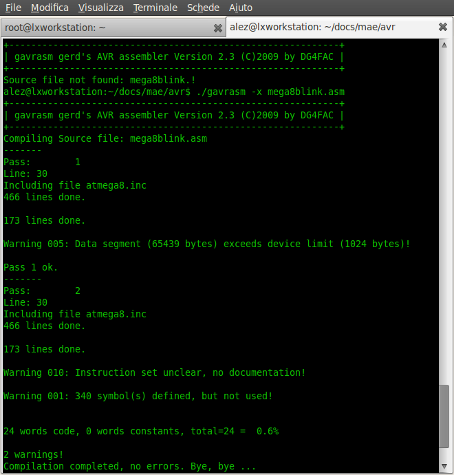 FIRMWARE: i compilatori GAVRASM: Assembler open da riga di comando. http://www.avr-asmtutorial.net/gavrasm/index_en.html AVR-GCC aka GCC-AVR: compilatore C per avr (pacchetti nel repo.