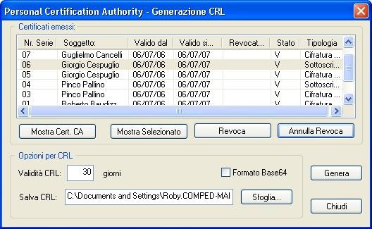 8 Modulo per la generazione di una CRL Questo modulo funzionale, appartenente alla Personal Certification Authority, consente di produrre una lista di revoca da utilizzare per la verifica di