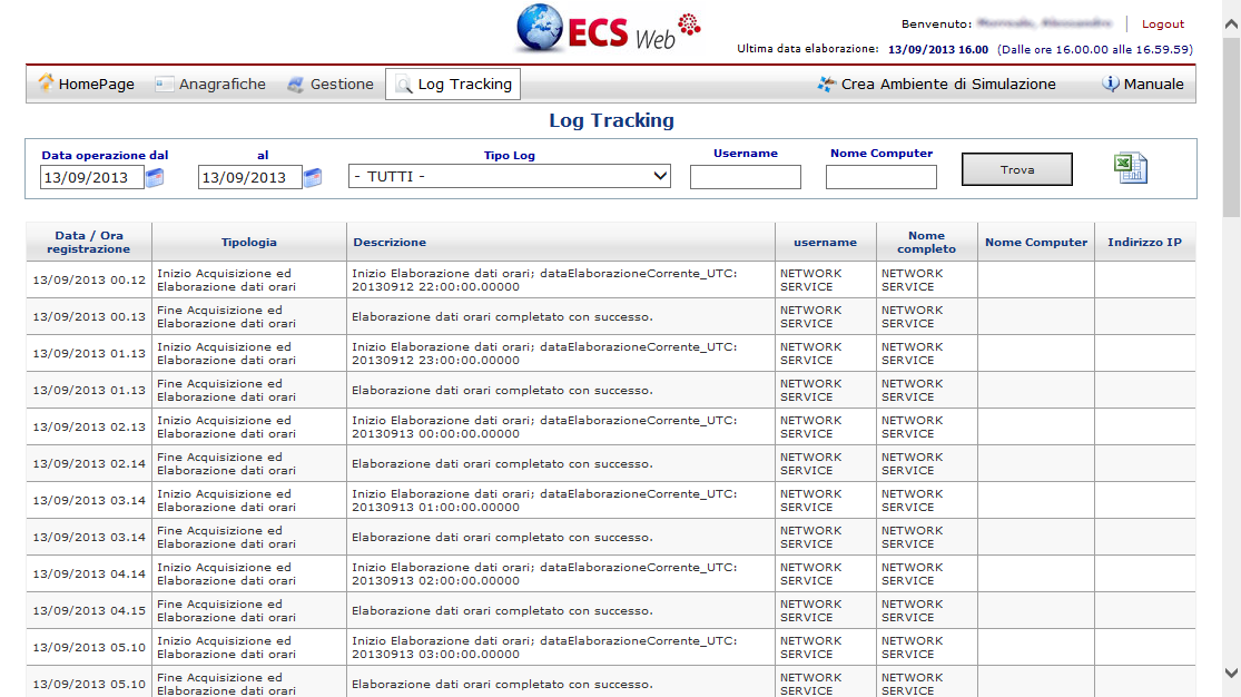 5. Log tracking Questa funzionalità consente di controllare tutto quello che avviene all interno dell applicativo ovvero: Stato elaborazione oraria Eventuali modifiche su anagrafiche o valori