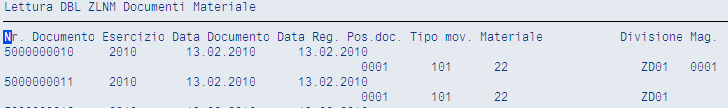 MSEG Segmento documento materiale Per le selezioni generare le delimitazioni libere per la tabella MKPF e generare le selezioni di campo per la tabella MSEG.