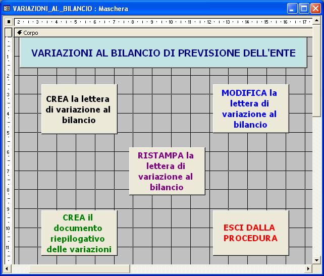 Oppure su: per visualizzare la maschera nel formato Struttura, tramite il quale è possibile apportare le modifiche. 3.1.2 Creare e salvare una maschera.