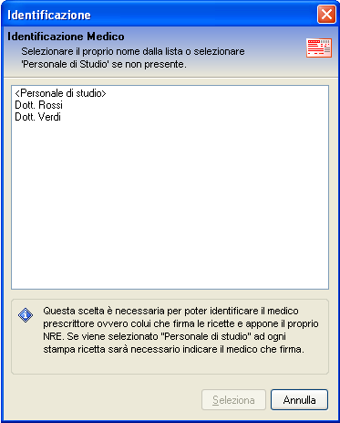 6.3 Identificazione del Medico All'avvio del programma compare la seguente finestra di dialogo: Figura 20 Come indicato dalle informazioni della stessa, questa finestra serve per identificare quale