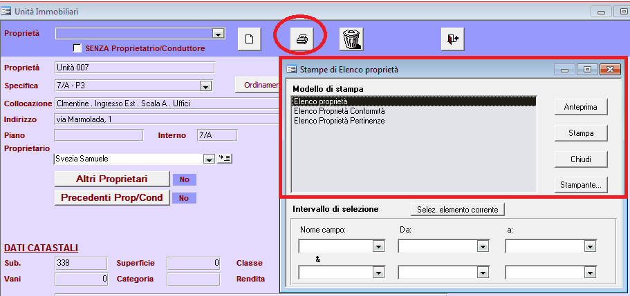 Lo Stabile 61 Elenco pertinenze - l'opzione consente di aggiungere le pertinenze dell'unità immobiliare Petineneze unità immobiliare Stampa - L'opzione di stampa o anteprima consente di accedere a