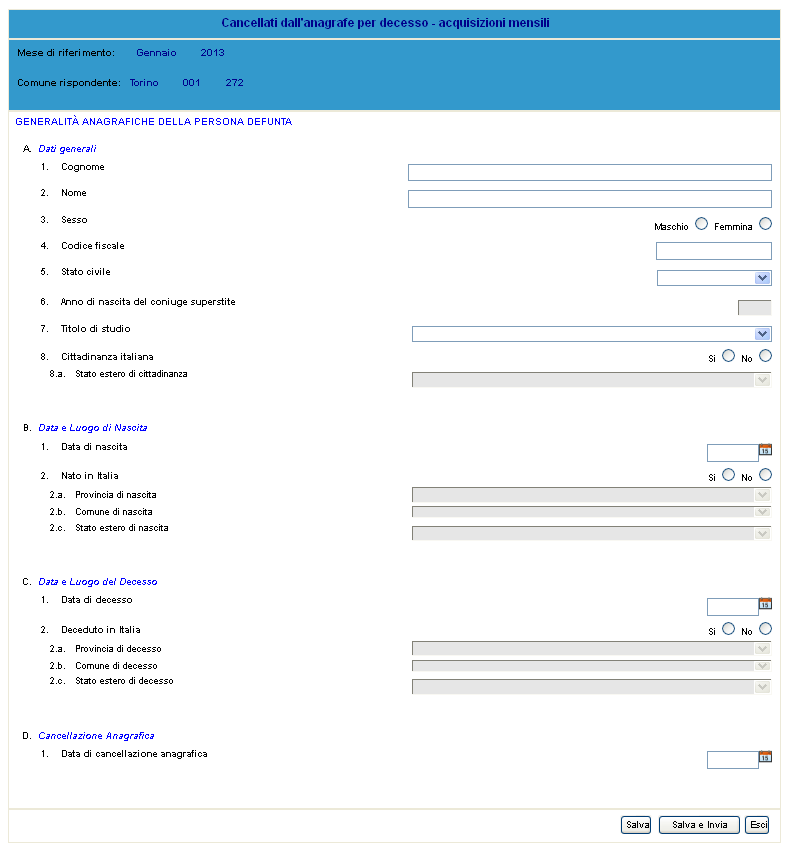 Figura 2 Vista del questionario individuale Interruzione della compilazione E possibile interrompere la consultazione/compilazione del questionario in qualsiasi momento per continuarla e completarla