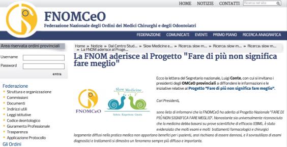 30 Società hanno aderito al progetto L impegno della FNOM per il progetto Pratiche definite e pubblicate 1. Associazione Italiana di Dietetica e Nutrizione Clinica - ADI 2.