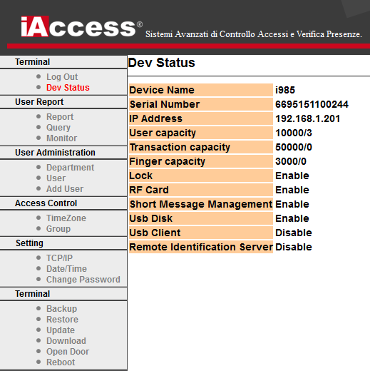 UTILIZZO DEL WEBSERVER COME AMMINISTRATORE Le credenziali predefinite per accedere come amministratore sono: Login ID: administrator Password: 123456 Si aprirà l interfaccia di gestione completa del