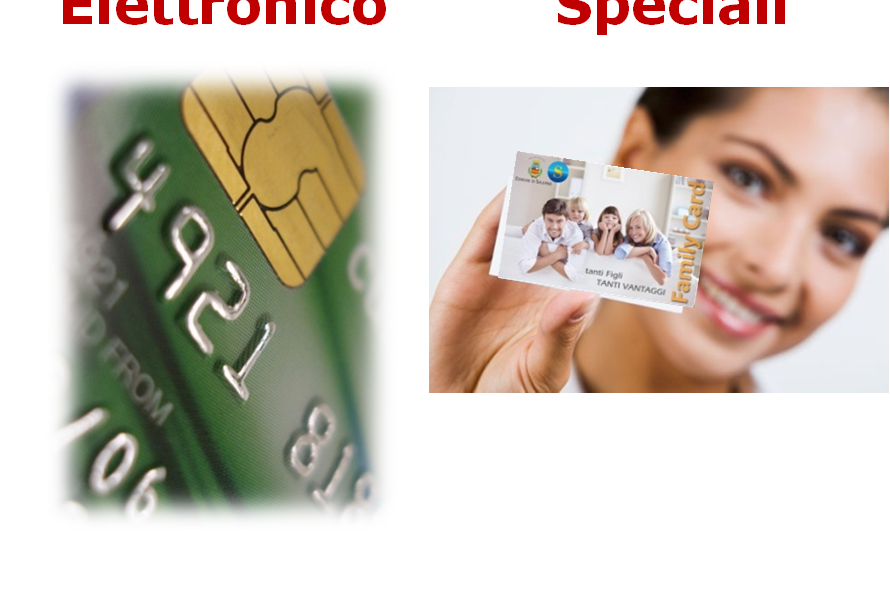 Progetto Family CARD SERVIZI E OPPORTUNITA OFFERTI DAL CIRCUITO Borsellino Elettronico