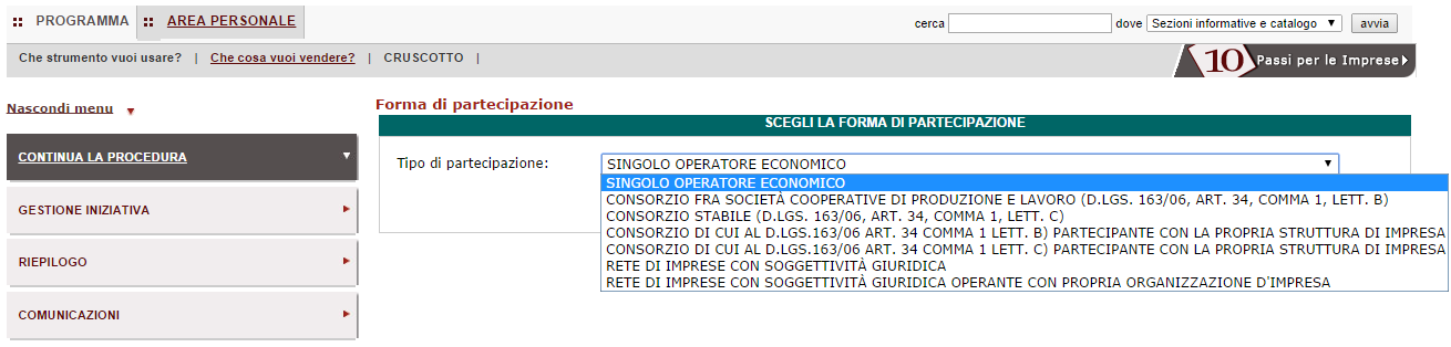 6.1 Passo 1- Forma Di Partecipazione In questo passo devi selezionare la forma di partecipazione con cui intendi presentare la domanda di ammissione allo SDAPA, scegliendo tra le seguenti tipologie