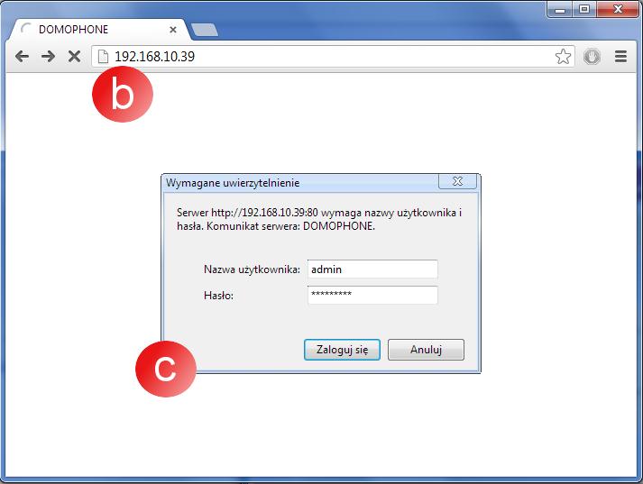 a) Avviare il browser. b) Nella barra indirizzi inserire: http://192.168.10.39. c) Digitare il login: admin e la password: domophone.