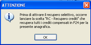 Selezionando la funzione viene richiesto il recupero dei crediti imprese (quadro RU) ed il recupero di altri crediti: Menu esterno: Non è possibile recuperare un singolo credito con il tasto [Fx