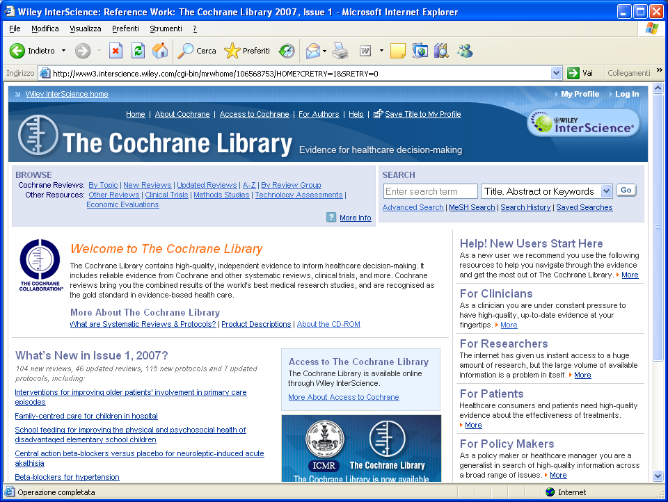 La Cochrane Library è il principale prodotto della Cochrane Collaboration.