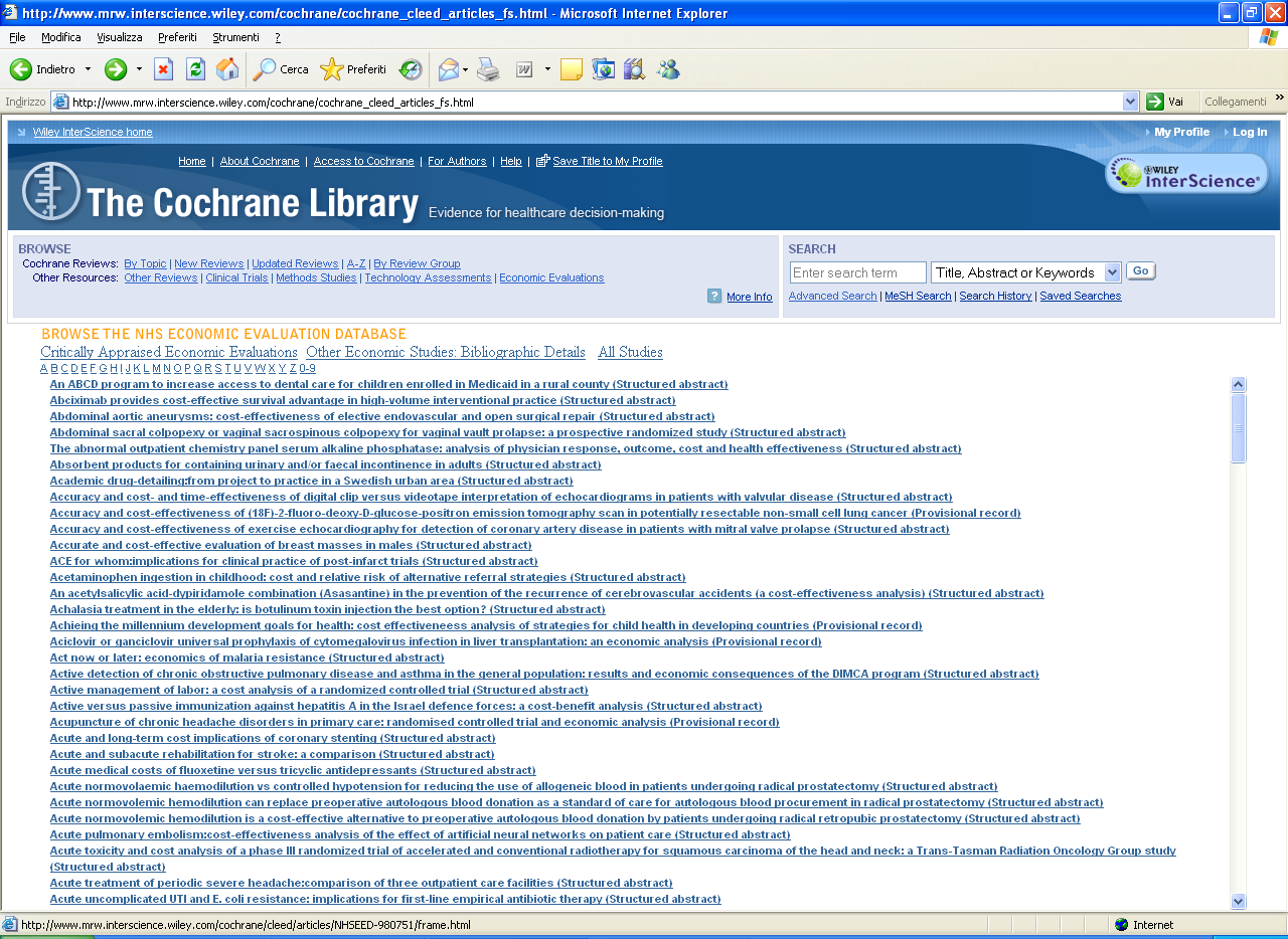 NHS Economic Evaluation Database (NHS EDD) L NHS Centre for Reviews and Dissemination della University of York produce questa banca dati di 19.