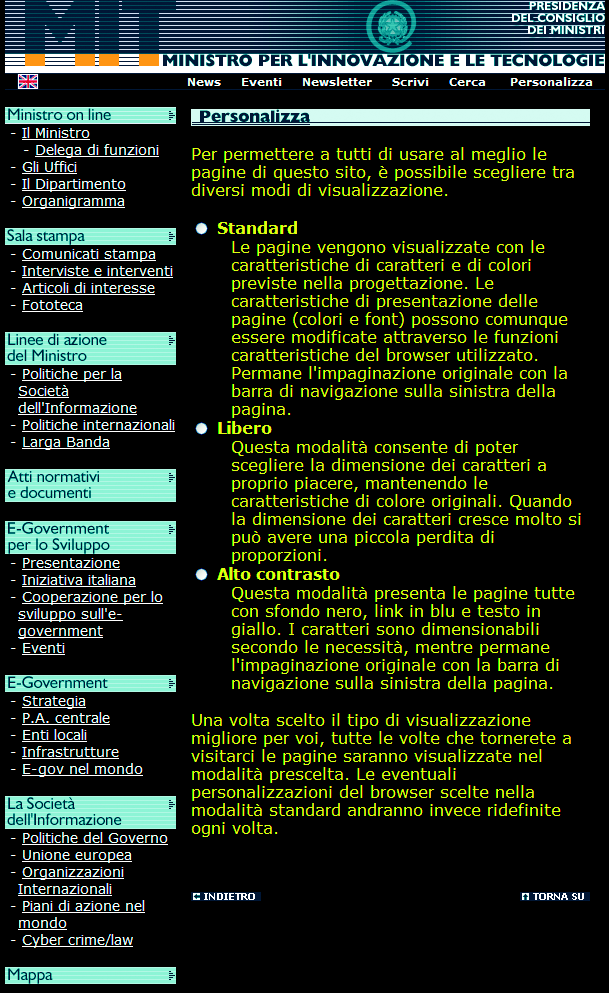 FIGURA 7.14 Una pagina del sito del Ministero per l Innovazione e le Tecnologie, che permette di scegliere le modalità di visualizzazione dei caratteri.