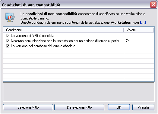 6.4.1. Workstation in stato non accurato È possibile accedere alla finestra Condizioni di non compatibilità dal menu superiore dell'applicazione scegliendo la voce Condizioni di non compatibilità.