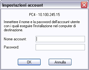 Immettere un nome utente con privilegi di amministratore (un nome utente membro del gruppo amministrativo). Confermare facendo clic su OK.