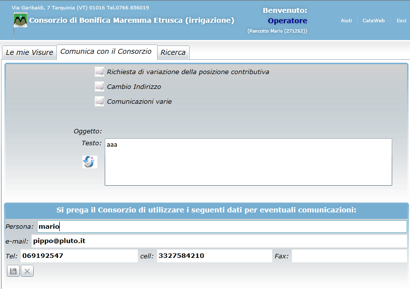 3.2 Scheda Comunicazioni Cliccare qui per selezionare l oggetto Cliccare qui per inviare Cliccare qui per salvare/annullare i dati inseriti L Utente può utilizzare questa interfaccia per inviare