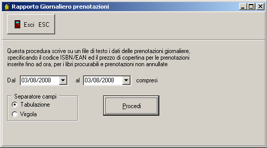 22. RAPPORTO GIORNALIERO Per poter ottenere una stampa su file di testo di tutte le prenotazioni in un dato periodo, si può accedere alla maschera Rapporto Giornaliero prenotazioni, dalla voce