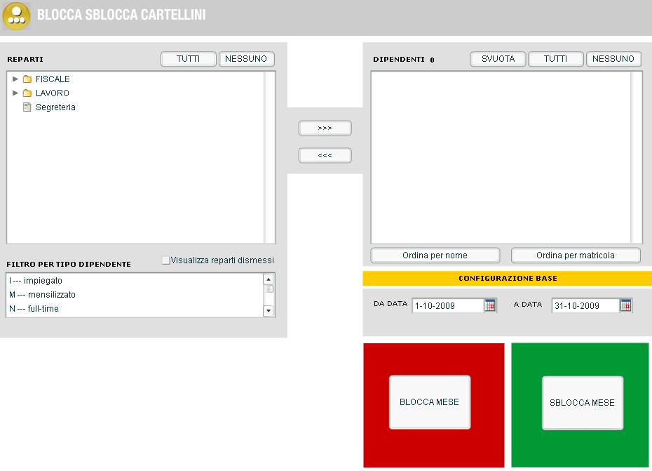 I parametri da impostare, oltre alla selezione dei dipendenti eventualmente filtrati per Reparti e/o per Tipo Dipendente, sono l arco temporale oggetto dell operazione nella sezione Configurazione