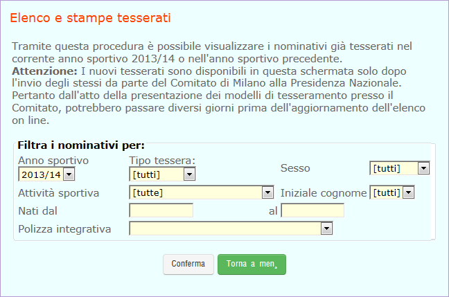 Selezionare quindi i nominativi di interesse e procedere alla stampa cartacea delle tessere CSI