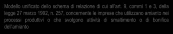 Documento 2008 Gruppo Amianto Ministero salute Modello unificato dello schema di relazione di cui all'art. 9, commi 1 e 3, della legge 27 marzo 1992, n.