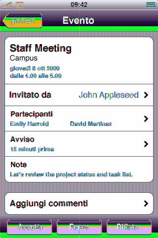 Rispondere agli inviti per una riunione Se disponi di un account Microsoft Exchange configurato su ipod touch con i calendari attivati, puoi ricevere e rispondere agli inviti per le riunioni
