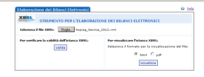 La validazione può essere effettuata prima o dopo l applicazione della firma digitale.