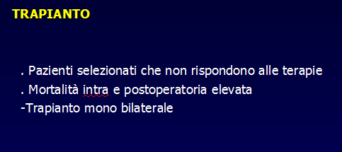 Il trapianto è selezionato per alcune forme di